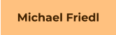 Michael Friedl